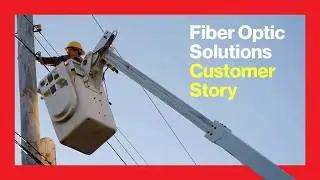 Fiber Optic Solutions | Verizon Connect Customer Stories