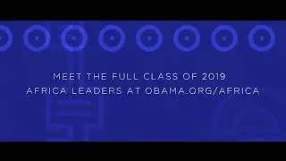 Meet the 2019 Obama Foundation Africa Leaders!