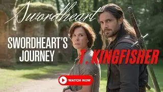 🗡️💘 SWORDHEART by T. Kingfisher | FULL AUDIOBOOK. 🔓⚔️