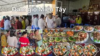  Đám giỗ Miền Tây Làm nhiều món ngon đặc sản để đãi khách .CTMT 