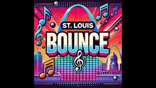St. Louis Bounce