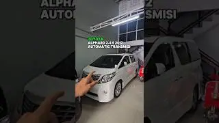 ALPHARD 2012 CUMA 100 JT AN !? #mobilbekas #toyotaalphard