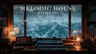 MELODIC HOUSE Winter Mix in the French Alps | TWO LANES, Nils Hoffmann, Tinlicker