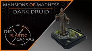 The Plastic Canvas - Mansions of Madness - Ep 8 - Dark Druid