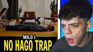 (REACCIÓN) MILO J - NO HAGO TRAP (Video Oficial)