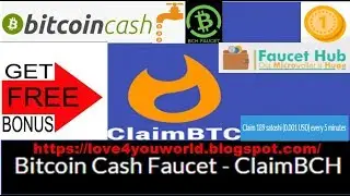 claimbtc in faucet Bitcoin Cash Claim 193 satoshi every 5 minutes part2 FaucetHub Withdrawal