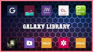 Top rated 10 Galaxy Library Android Apps