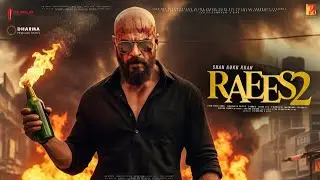 RAEES 2 : Official Trailer | Shahrukh Khan | Sanjay Dutt | Deepika Padukon | New Movie Trailer 