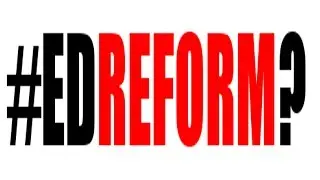 Why I Oppose EdReform