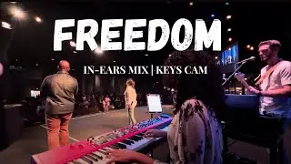 Freedom - Jesus Culture | In-Ear Mix | Live Keys Cam