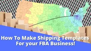 How to Make Shipping Templates the Easy Way for your FBA Business!