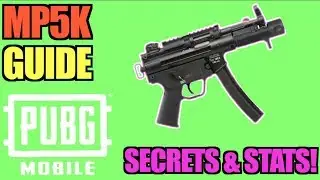 MP5K NEW GUN GUIDE PUBG MOBILE