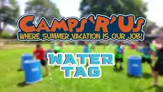 Camps 'R' Us Special Events - Water Tag