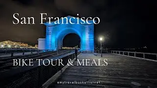 Visiting San Francisco - bike tour and wanderings
