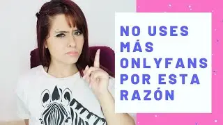 NO M&Aacute;S ONLYFANS por estas razones *Mi experiencia y testimonio*- GERAL KLIESEN