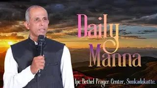 DAILY MANNA 363 || PR. SUNIL ISAAC || 29-12-25
