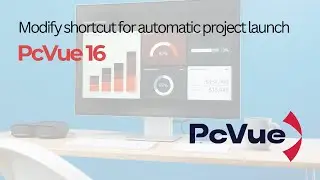 [PcVue 16] Modify shortcut for automatic project launch