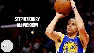 Stephen Curry Mix - All we know
