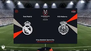 Real Madrid vs Mallorca | Spanish Super Cup 2025  | Pes 2021
