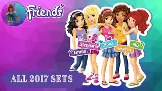 LEGO Friends 2017 sets