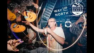 Wooden Banana Party - Way Up North Stockholm 2019