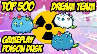 TOP 500 OFF SEASON POISON DUSK GAMEPLAY #APGANG #AXIEINFINITY