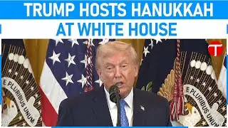 Trump vows support for Jewish community at White House Hanukkah event