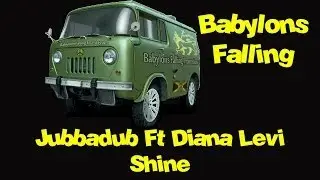 Jubbadub Ft Diana Levi - Shine