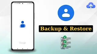 How to Backup and Restore Contacts on Android | Backup All Your Contacts to Gmail