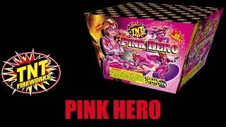 Pink Hero - TNT Fireworks&reg; Official Video