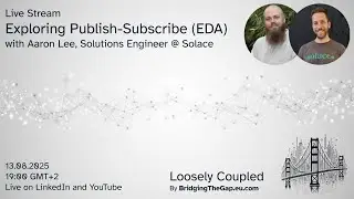 Loosely Coupled - Exploring Publish-Subscribe (EDA)