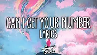 Anne-Marie - Can I Get Your Number (Lyrics)