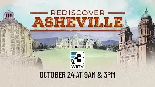 Rediscover Asheville: Stories of rebuilding, triumph, survival from the mountains