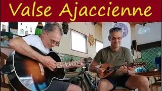 Valse Ajaccienne - Mandoline et Guitare (Bar de Monti)