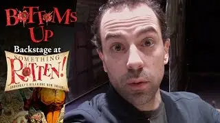 Episode 5 - Bottoms Up: Backstage at the SOMETHING ROTTEN! Tour with Rob McClure