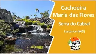 Como conhecer a Cachoeira Maria das Flores e a Lagoa dos Cristais na Serra do Cabral #344
