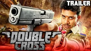 Double Cross (Thiruthani) 2022 Official Trailer Hindi Dubbed | Bharath, Sunaina, Rajkiran