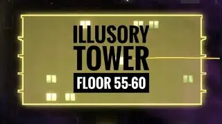 Illusory Tower : Floor 55-60 - Jujutsu Kaisen Phantom Parade