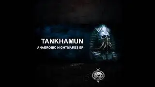 TANKHAMUN - Kill me