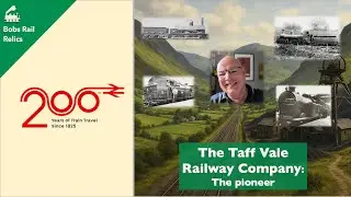 Rail 200 - The Taff Vale Railway