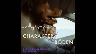 J.B. Becker, Walluf, Rheingau (1/2) - Charakter / B&ouml;den - Was gro&szlig;en Wein ausmacht