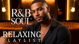 【R&B Soul】Soft R&B Soul Embrace – Warm Sounds for Love & Relaxation Volume 16