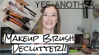 Another Makeup Brush Declutter!!