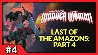 WONDER WOMAN VS THE TETRACIDE | Absolute Wonder Woman #4 In-Depth Review