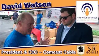 Mind Your Business: Comcast Cable CEO Dave Watson