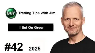 $42/2025 - Time Of Volatility Ahead - But I Bet On Green