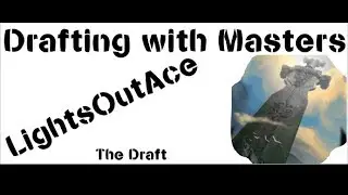 Eternal Card Game - Drafting with Masters - LightsOutAce - The Draft