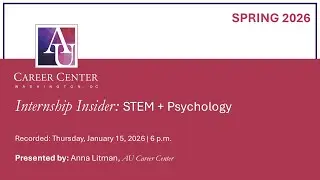 Spring 2026 - Internship Insider: STEM + Psychology