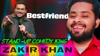 Bestfriend - Zakir Khan Stand Up Comedy Reaction | Prime Video India | React With Opinion 