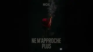 Ne m'approche plus - NOX76